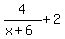 4%2F%28x%2B6%29%2B2