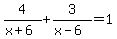 4%2F%28x%2B6%29%2B3%2F%28x-6%29=1