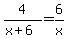4%2F%28x%2B6%29=6%2Fx