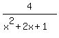 4%2F%28x%5E2%2B2x%2B1%29
