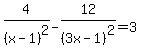 4%2F%28x-1%29%5E2-12%2F%283x-1%29%5E2=3