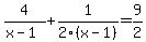 4%2F%28x-1%29+%2B++1%2F2%28x-1%29+=+9%2F2
