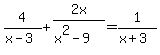 4%2F%28x-3%29+%2B+2x%2F%28x%5E2-9%29+=+1%2F%28x%2B3%29