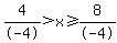 4%2F-4%3Ex%3E=8%2F-4