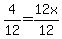 4%2F12=12x%2F12
