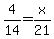 4%2F14+=+x%2F21