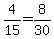 4%2F15=8%2F30+