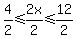 4%2F2%3C=2x%2F2%3C=12%2F2