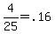 4%2F25+=+.16