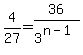 4%2F27=36%2F3%5E%28n-1%29