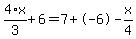 4%2F3%2Ax%2B6=7%2B-6-x%2F4