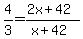 4%2F3=%282x%2B42%29%2F%28x%2B42%29