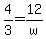 4%2F3=12%2Fw