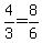 4%2F3=8%2F6