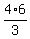 4%2F3+%2A+6