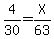 4%2F30=X%2F63