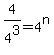 4%2F4%5E3=4%5En