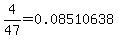 4%2F47=0.08510638