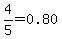 4%2F5=0.80