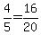 4%2F5=16%2F20