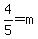 4%2F5=m
