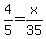 4%2F5=x%2F35