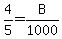 4%2F5+=+B%2F1000
