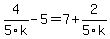 4%2F5k-5=7%2B2%2F5k