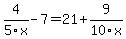 4%2F5x-7=21%2B9%2F10x