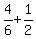 4%2F6%2B1%2F2