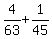 4%2F63%2B1%2F45