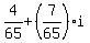 4%2F65+%2B%287%2F65%29i