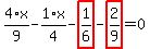4%2F9%2Ax-1%2F4%2Ax-highlight_red%28+1%2F6+%29-highlight_red%28+2%2F9+%29=0
