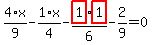 4%2F9%2Ax-1%2F4%2Ax-highlight_red%28+1+%29%2F6%2Ahighlight_red%28+1+%29-2%2F9=0