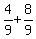 4%2F9%2B8%2F9