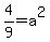 4%2F9=a%5E2