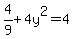 4%2F9+%2B+4y%5E2+=+4