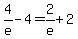 4%2Fe-4=2%2Fe%2B2