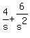 4%2Fs+%2B+6%2Fs%5E2