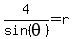 4%2Fsin%28theta%29=+r