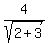4%2Fsqrt%282%2B3%29