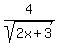 4%2Fsqrt%282x%2B3%29