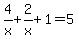 4%2Fx%2B2%2Fx%2B1=5