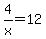 4%2Fx+=+12