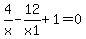 4%2Fx-12%2Fx1%2B1=0