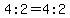 4%3A2=4%3A2