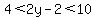 4%3C2y-2%3C10