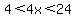 4%3C4x%3C24