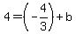 4=%28-4%2F3%29%2Bb