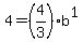4=%284%2F3%29b%5E1